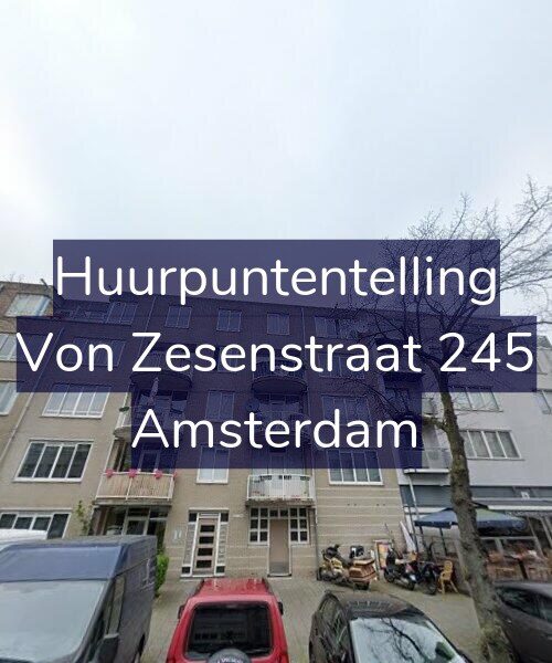 Foto gevel Huurpuntentelling voor Von Zesenstraat 245, Amsterdam
