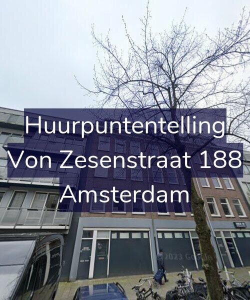 Foto gevel Huurpuntentelling voor Von Zesenstraat 188, Amsterdam