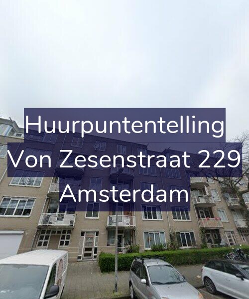 Foto gevel Huurpuntentelling voor Von Zesenstraat 229, Amsterdam