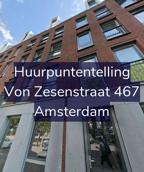 Foto gevel Huurpuntentelling voor Von Zesenstraat 467, Amsterdam