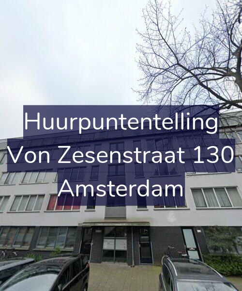 Foto gevel Huurpuntentelling voor Von Zesenstraat 130, Amsterdam