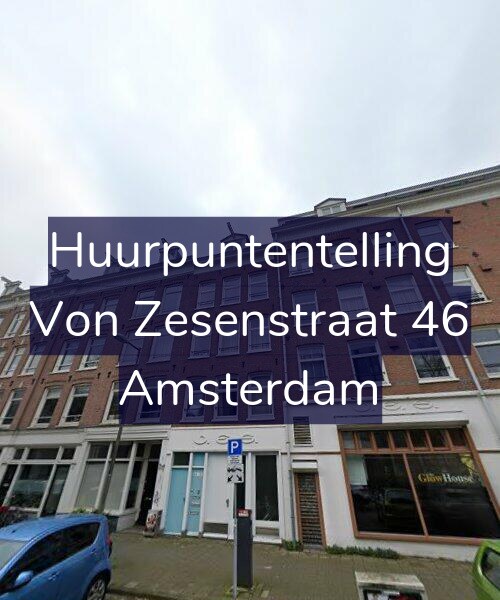 Foto gevel Huurpuntentelling voor Von Zesenstraat 46, Amsterdam