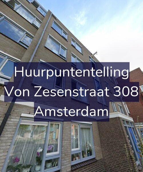Foto gevel Huurpuntentelling voor Von Zesenstraat 308, Amsterdam