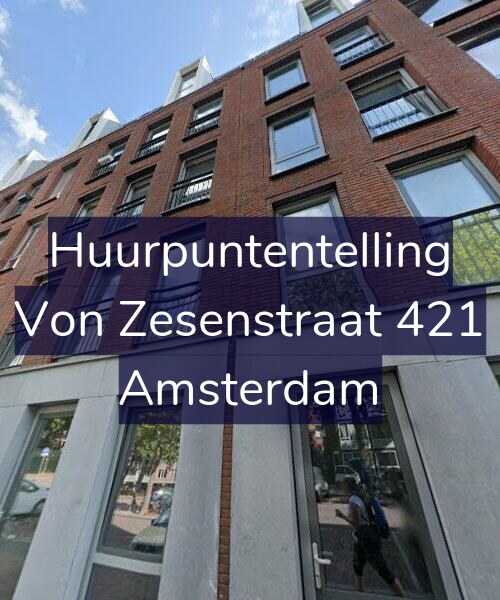 Foto gevel Huurpuntentelling voor Von Zesenstraat 421, Amsterdam