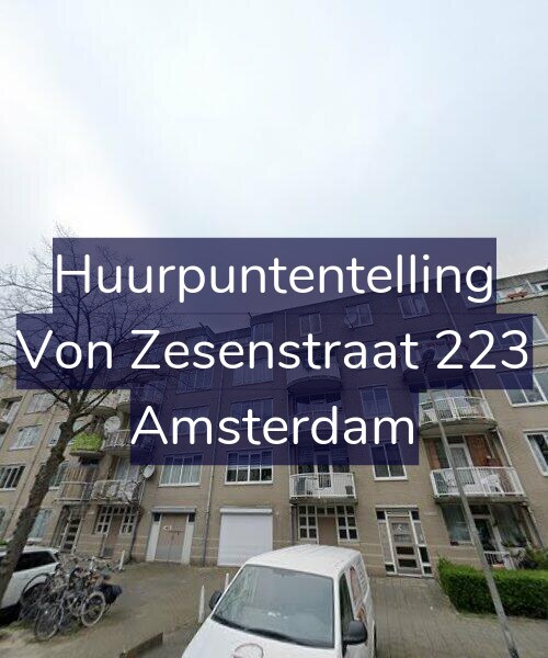 Foto gevel Huurpuntentelling voor Von Zesenstraat 223, Amsterdam