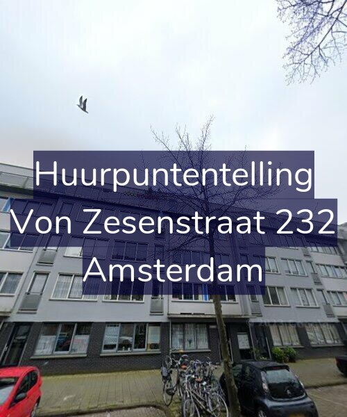 Foto gevel Huurpuntentelling voor Von Zesenstraat 232, Amsterdam
