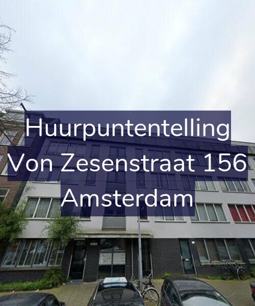 Foto gevel Huurpuntentelling voor Von Zesenstraat 156, Amsterdam