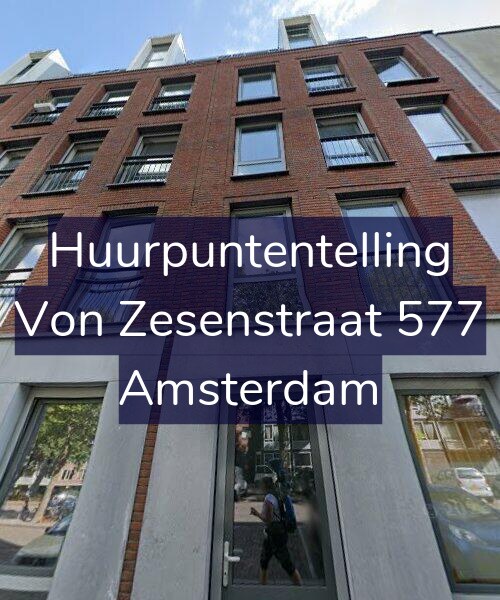 Foto gevel Huurpuntentelling voor Von Zesenstraat 577, Amsterdam