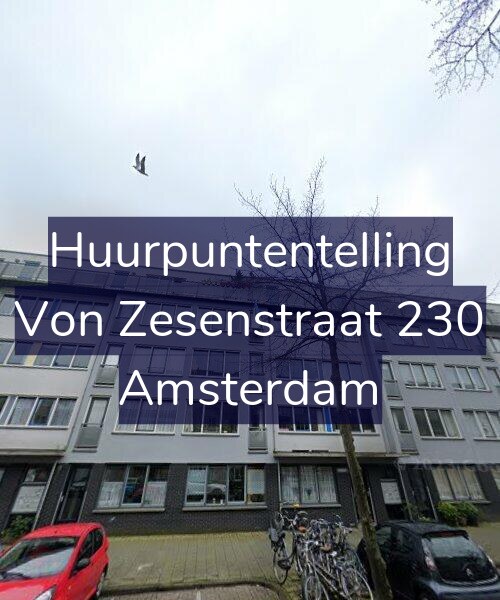 Foto gevel Huurpuntentelling voor Von Zesenstraat 230, Amsterdam