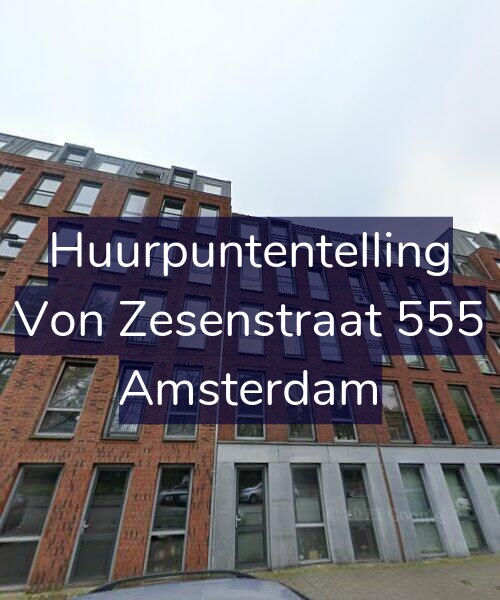 Foto gevel Huurpuntentelling voor Von Zesenstraat 555, Amsterdam