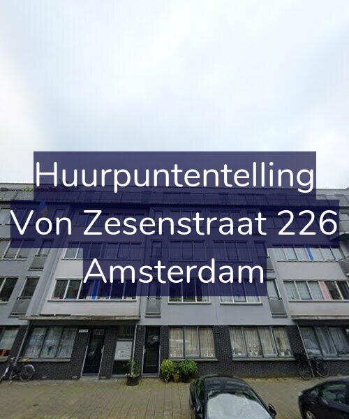 Foto gevel Huurpuntentelling voor Von Zesenstraat 226, Amsterdam