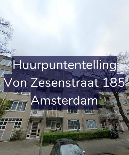 Foto gevel Huurpuntentelling voor Von Zesenstraat 185, Amsterdam