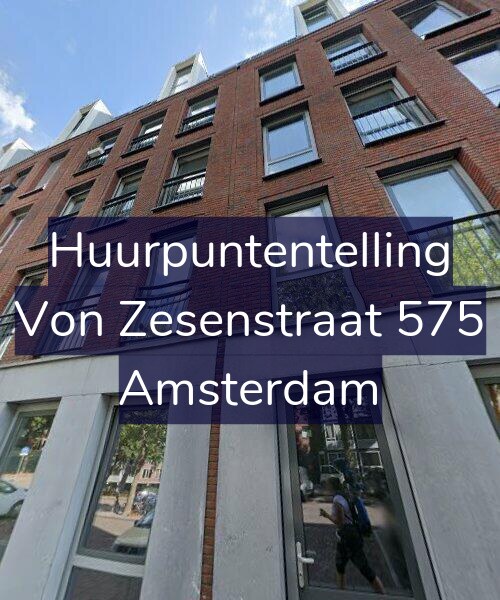 Foto gevel Huurpuntentelling voor Von Zesenstraat 575, Amsterdam