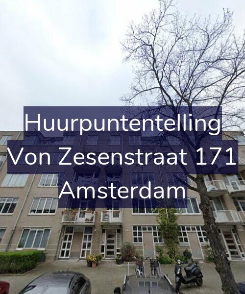 Foto gevel Huurpuntentelling voor Von Zesenstraat 171, Amsterdam