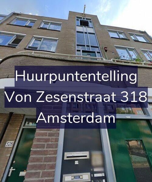 Foto gevel Huurpuntentelling voor Von Zesenstraat 318, Amsterdam