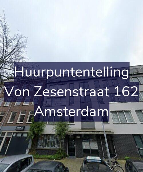 Foto gevel Huurpuntentelling voor Von Zesenstraat 162, Amsterdam
