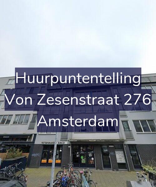 Foto gevel Huurpuntentelling voor Von Zesenstraat 276, Amsterdam