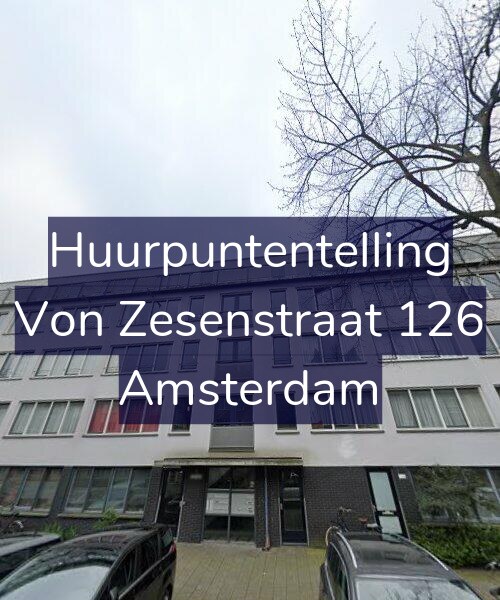 Foto gevel Huurpuntentelling voor Von Zesenstraat 126, Amsterdam