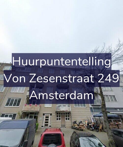 Foto gevel Huurpuntentelling voor Von Zesenstraat 249, Amsterdam