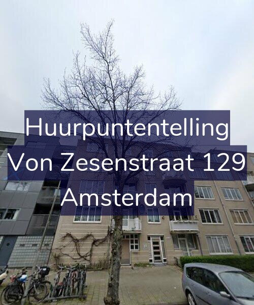 Foto gevel Huurpuntentelling voor Von Zesenstraat 129, Amsterdam