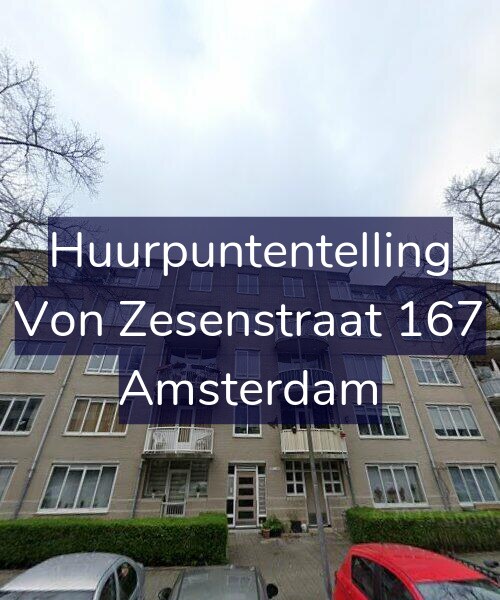 Foto gevel Huurpuntentelling voor Von Zesenstraat 167, Amsterdam