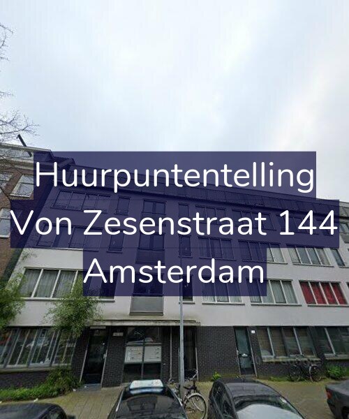 Foto gevel Huurpuntentelling voor Von Zesenstraat 144, Amsterdam