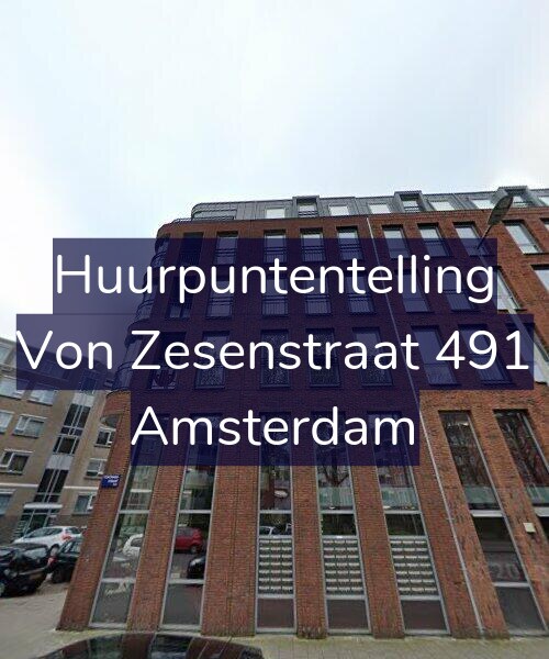 Foto gevel Huurpuntentelling voor Von Zesenstraat 491, Amsterdam