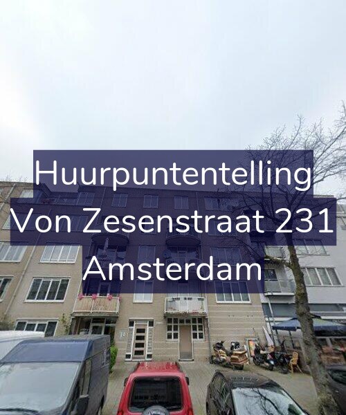 Foto gevel Huurpuntentelling voor Von Zesenstraat 231, Amsterdam