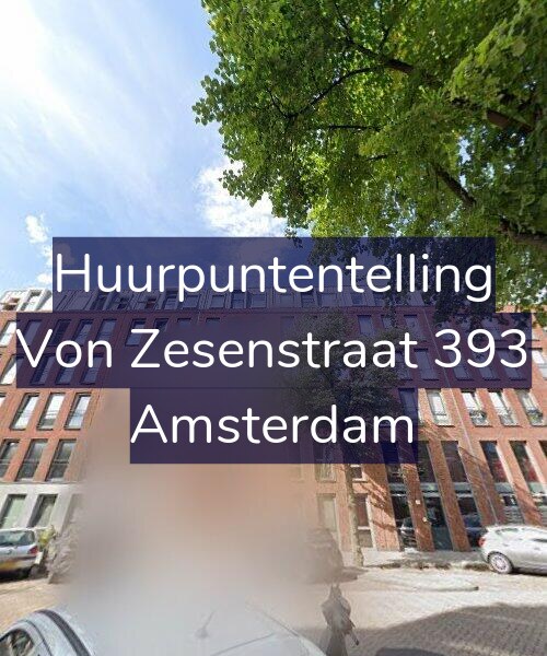 Foto gevel Huurpuntentelling voor Von Zesenstraat 393, Amsterdam