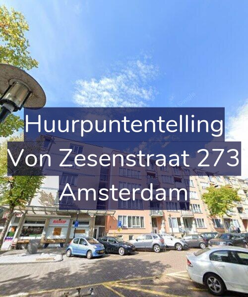 Foto gevel Huurpuntentelling voor Von Zesenstraat 273, Amsterdam