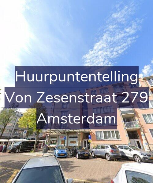 Foto gevel Huurpuntentelling voor Von Zesenstraat 279, Amsterdam