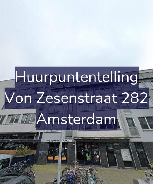 Foto gevel Huurpuntentelling voor Von Zesenstraat 282, Amsterdam