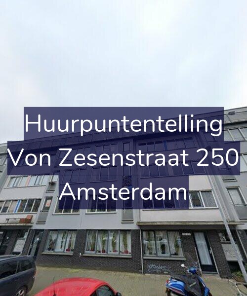 Foto gevel Huurpuntentelling voor Von Zesenstraat 250, Amsterdam