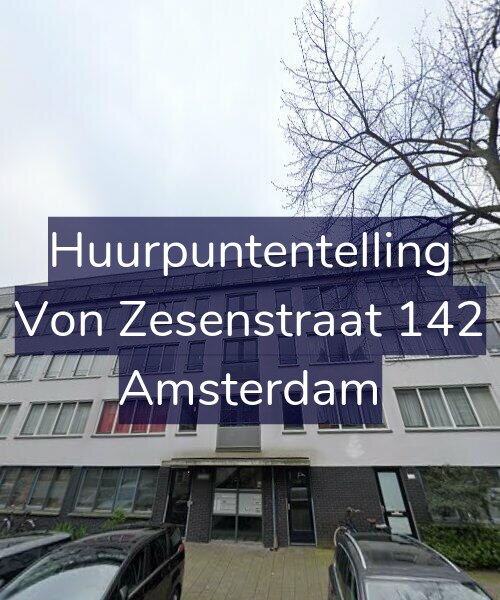 Foto gevel Huurpuntentelling voor Von Zesenstraat 142, Amsterdam