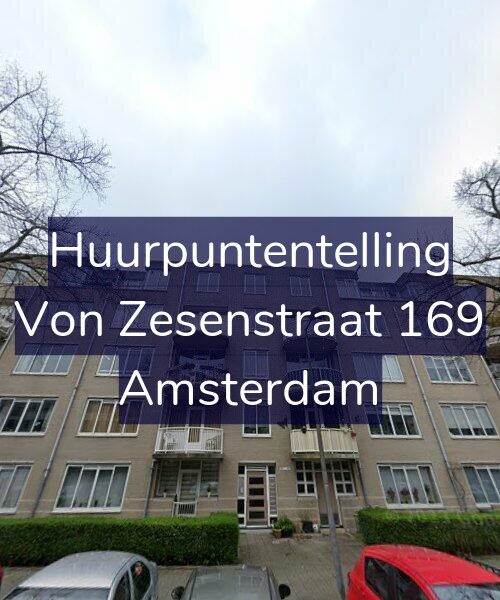 Foto gevel Huurpuntentelling voor Von Zesenstraat 169, Amsterdam