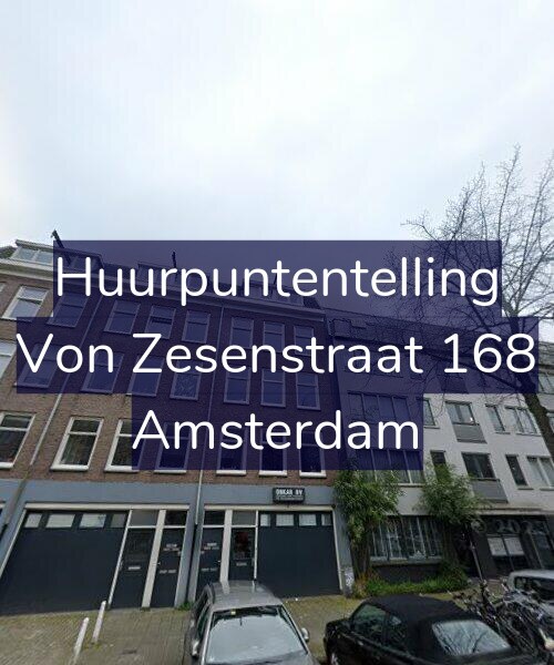 Foto gevel Huurpuntentelling voor Von Zesenstraat 168, Amsterdam