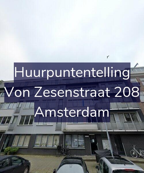 Foto gevel Huurpuntentelling voor Von Zesenstraat 208, Amsterdam