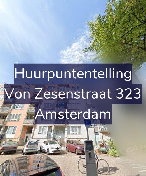 Foto gevel Huurpuntentelling voor Von Zesenstraat 323, Amsterdam