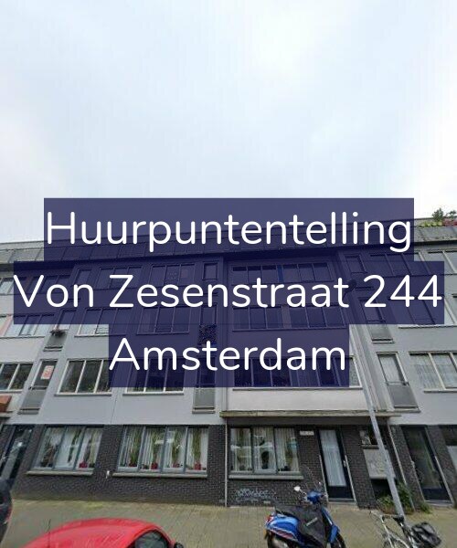 Foto gevel Huurpuntentelling voor Von Zesenstraat 244, Amsterdam