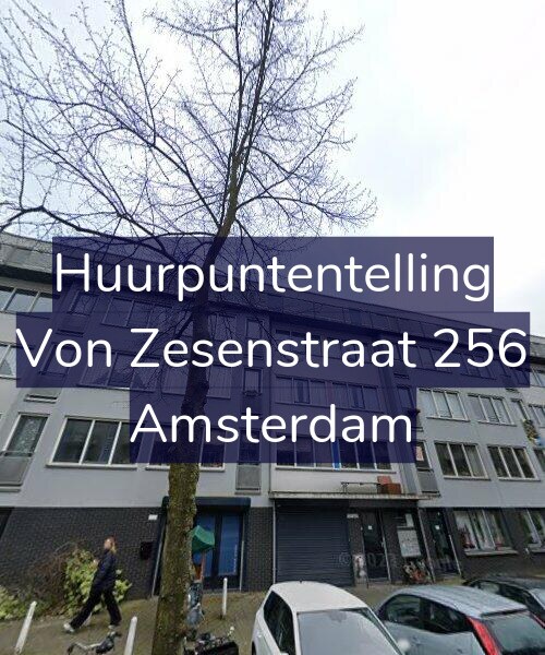 Foto gevel Huurpuntentelling voor Von Zesenstraat 256, Amsterdam