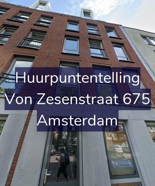 Foto gevel Huurpuntentelling voor Von Zesenstraat 675, Amsterdam
