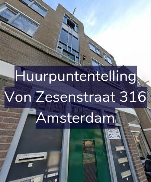Foto gevel Huurpuntentelling voor Von Zesenstraat 316, Amsterdam