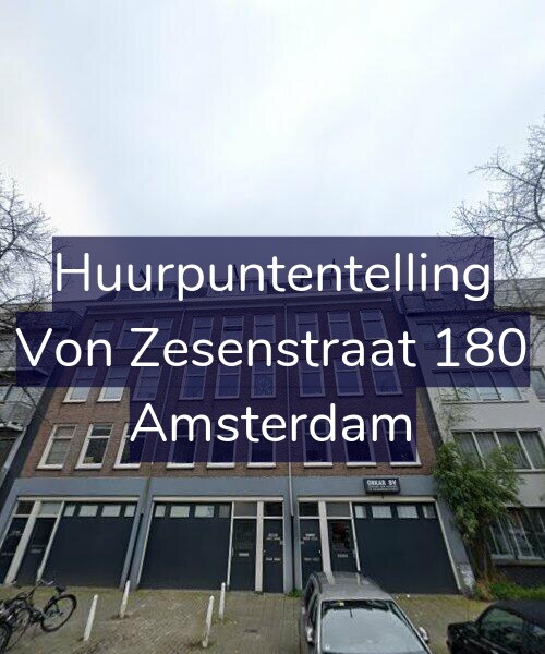 Foto gevel Huurpuntentelling voor Von Zesenstraat 180, Amsterdam