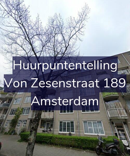 Foto gevel Huurpuntentelling voor Von Zesenstraat 189, Amsterdam
