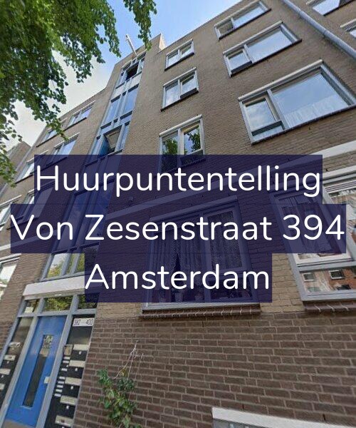 Foto gevel Huurpuntentelling voor Von Zesenstraat 394, Amsterdam