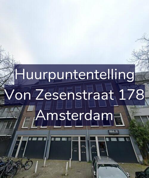 Foto gevel Huurpuntentelling voor Von Zesenstraat 178, Amsterdam