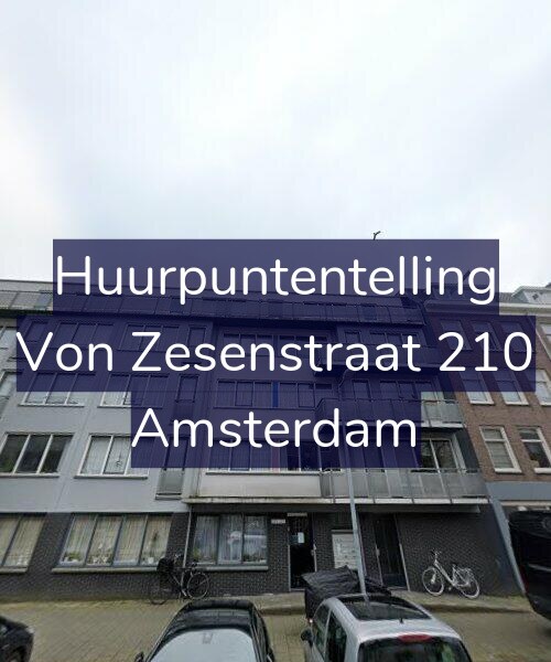 Foto gevel Huurpuntentelling voor Von Zesenstraat 210, Amsterdam