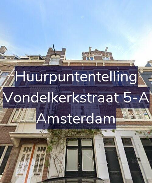 Foto gevel Huurpuntentelling voor Vondelkerkstraat 5-A, Amsterdam