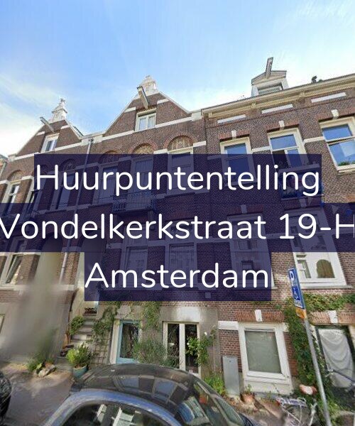 Foto gevel Huurpuntentelling voor Vondelkerkstraat 19-H, Amsterdam