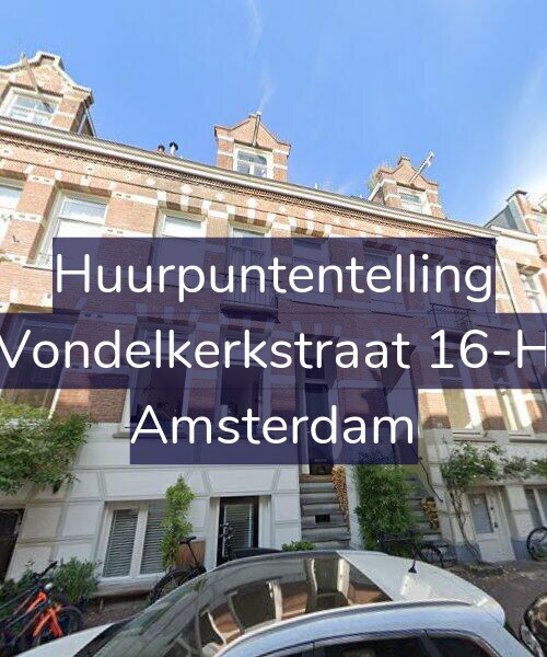 Foto gevel Huurpuntentelling voor Vondelkerkstraat 16-H, Amsterdam